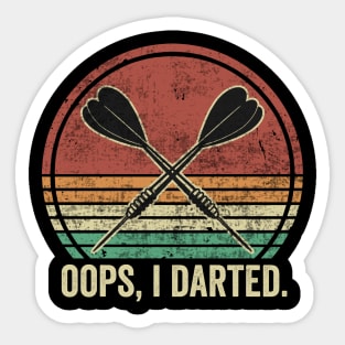 Oops I Darted Funny Darts Player Sticker